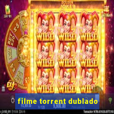 filme torrent dublado